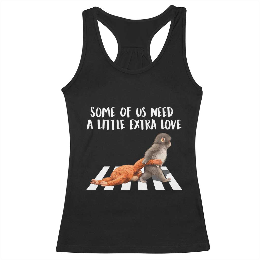 Punch Mokey Meme Racerback Tank Top Some Of Us Need a Little Extra Love TS14 Black Print Your Wear