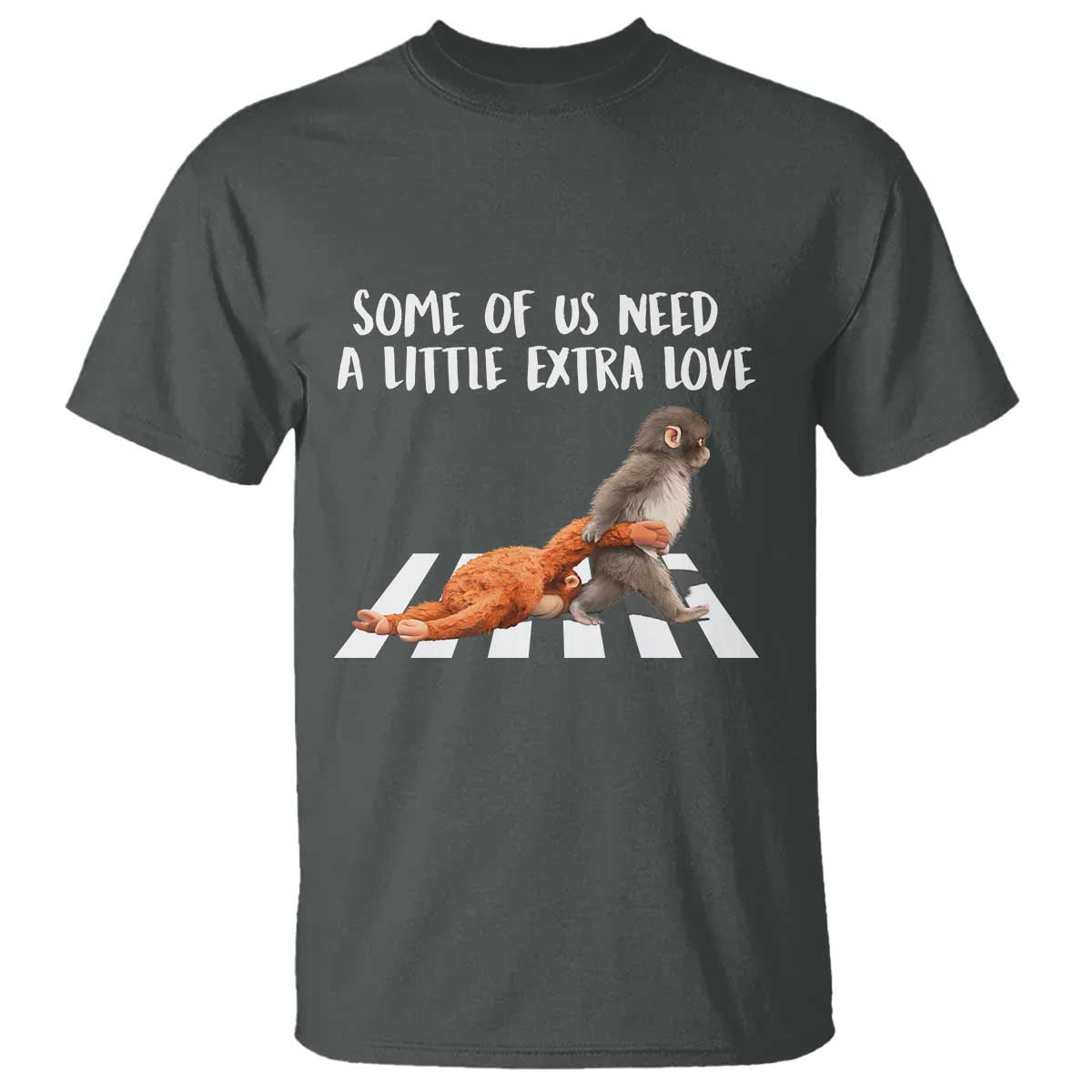 Punch Mokey Meme T Shirt Some Of Us Need a Little Extra Love TS14 Dark Heather Print Your Wear