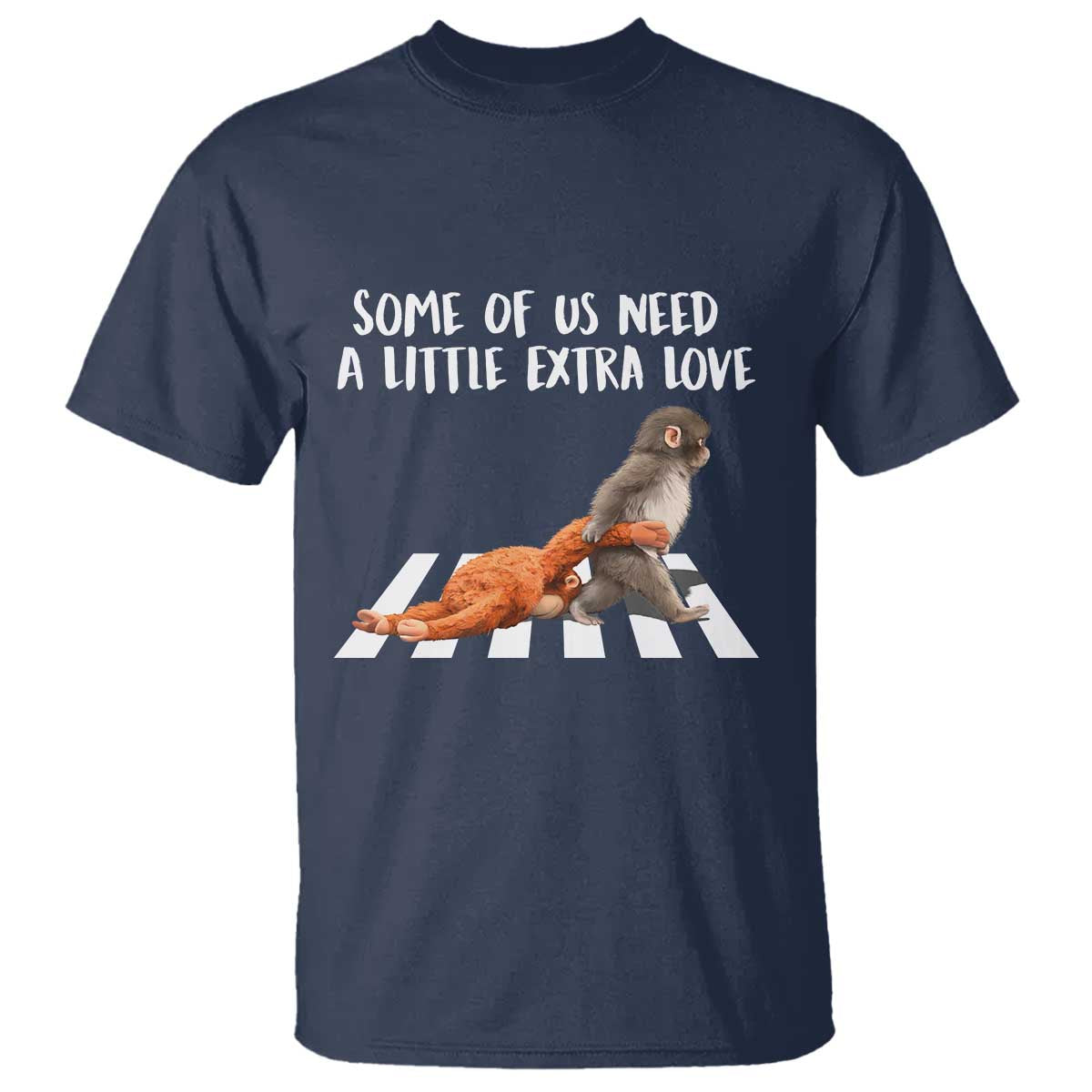 Punch Mokey Meme T Shirt Some Of Us Need a Little Extra Love TS14 Navy Print Your Wear