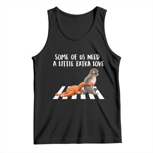 Punch Mokey Meme Tank Top Some Of Us Need a Little Extra Love TS14 Black Print Your Wear