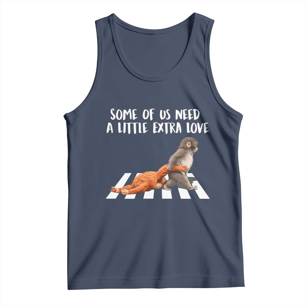 Punch Mokey Meme Tank Top Some Of Us Need a Little Extra Love TS14 Navy Print Your Wear
