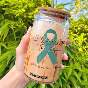 Sexual Assault Awareness Glass Can I Stand With The Victims TS14 White Print Your Wear