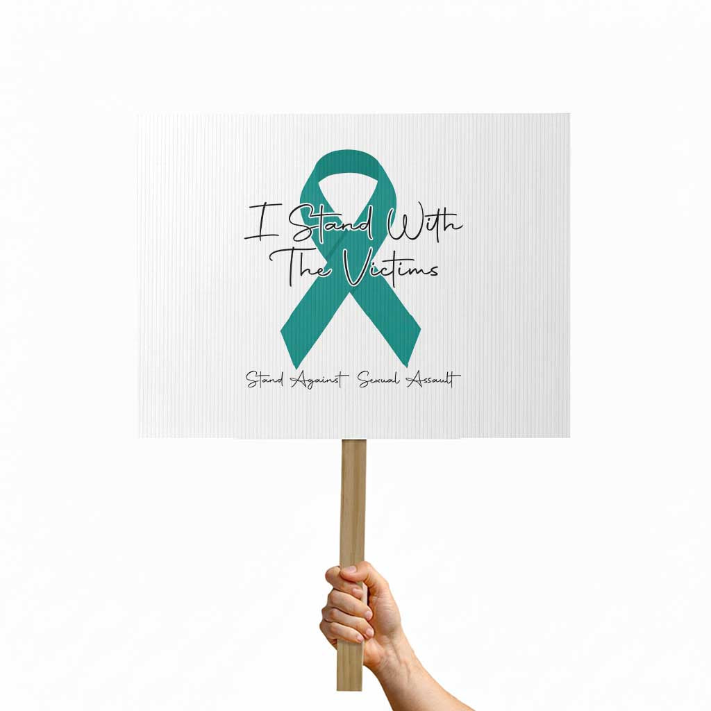 Sexual Assault Awareness Protest Sign I Stand With The Victims TS14 Horizontal 18