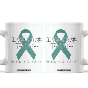 Sexual Assault Awareness Coffee Mug I Stand With The Victims TS14 White Print Your Wear