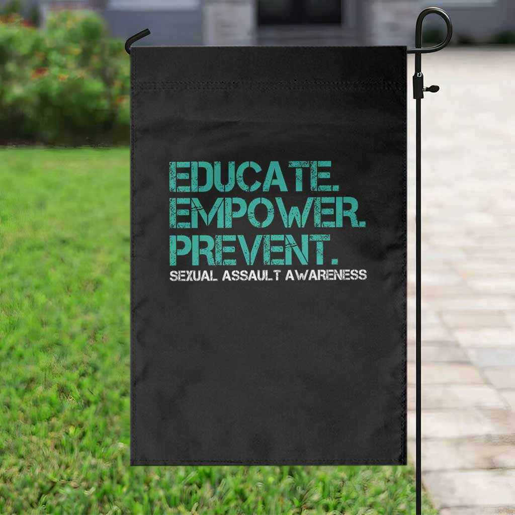 Sexual Assault Awareness Garden Flag Educate Empower Prevent TS14 Print Your Wear