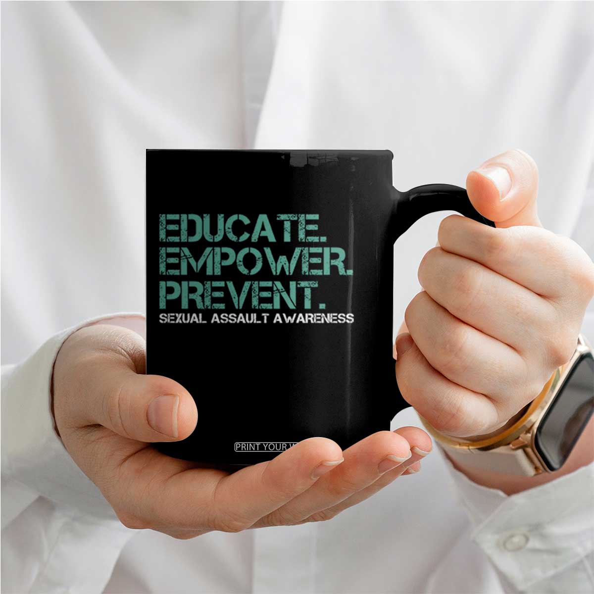 Sexual Assault Awareness Coffee Mug Educate Empower Prevent TS14 Print Your Wear