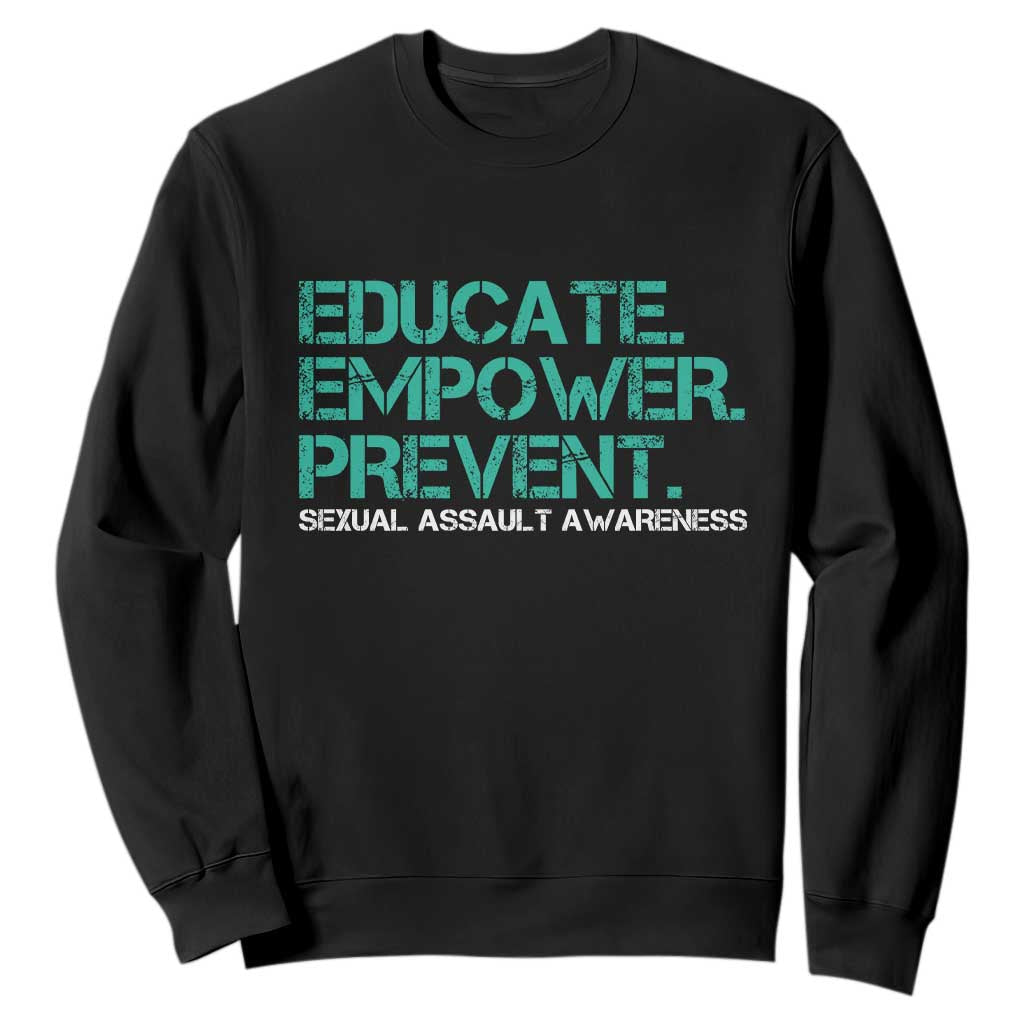 Sexual Assault Awareness Sweatshirt Educate Empower Prevent TS14 Black Print Your Wear