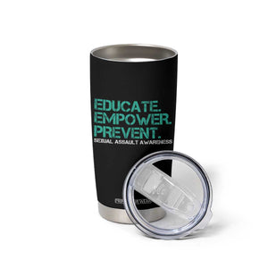 Sexual Assault Awareness Tumbler Cup Educate Empower Prevent TS14 Print Your Wear