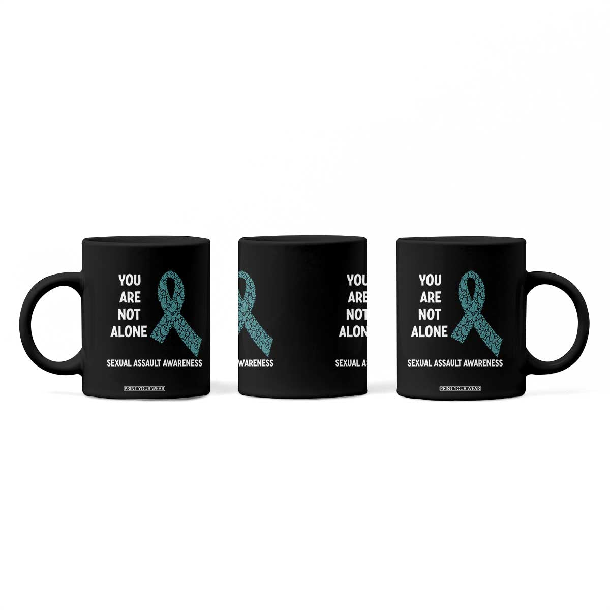 Sexual Assault Awareness Coffee Mug You Are Not Alone TS14 Print Your Wear
