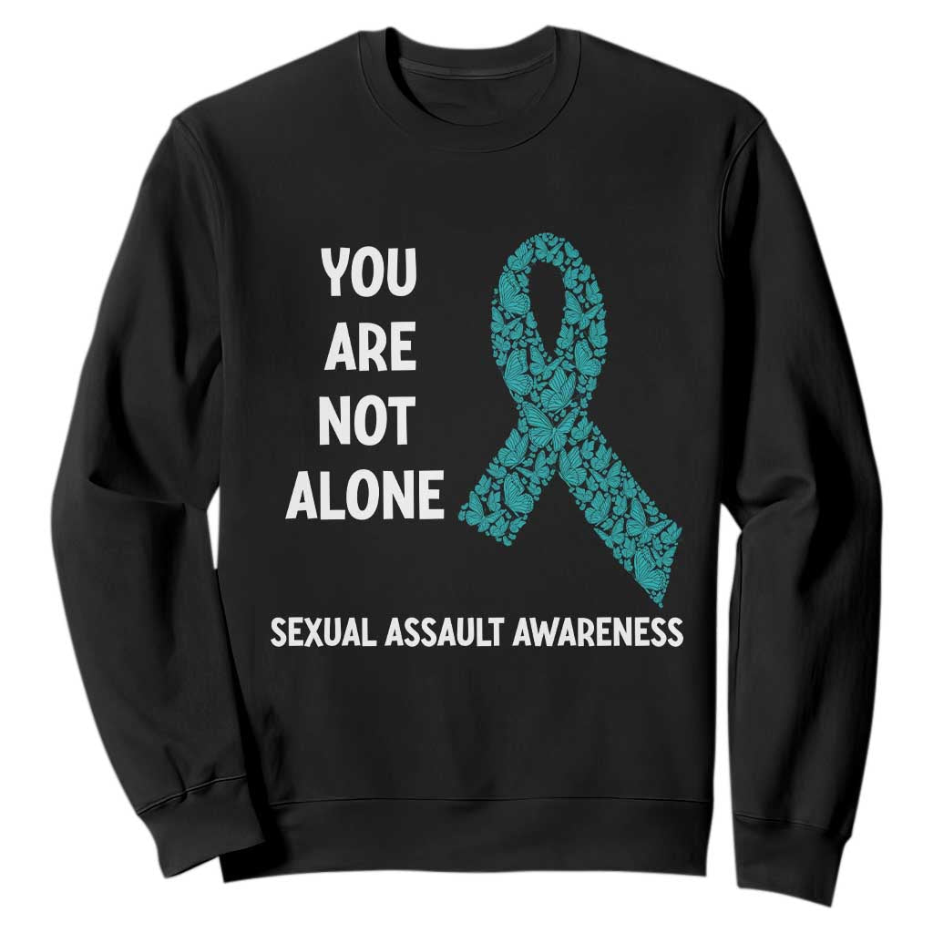 Sexual Assault Awareness Sweatshirt You Are Not Alone TS14 Black Print Your Wear