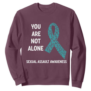 Sexual Assault Awareness Sweatshirt You Are Not Alone TS14 Maroon Print Your Wear