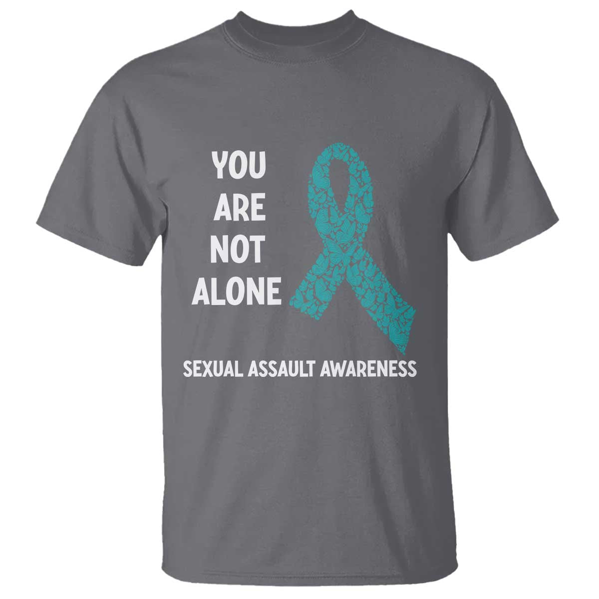 Sexual Assault Awareness T Shirt You Are Not Alone TS14 Charcoal Print Your Wear