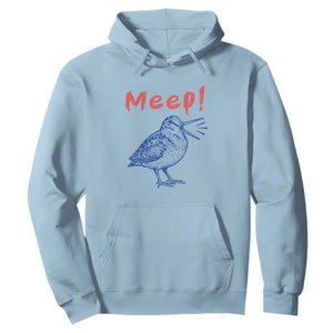 Meep Woodcock Hoodie Cute Bird Meme TS14 Light Blue Print Your Wear
