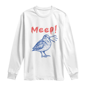 Meep Woodcock Long Sleeve Shirt Cute Bird Meme TS14 White Print Your Wear