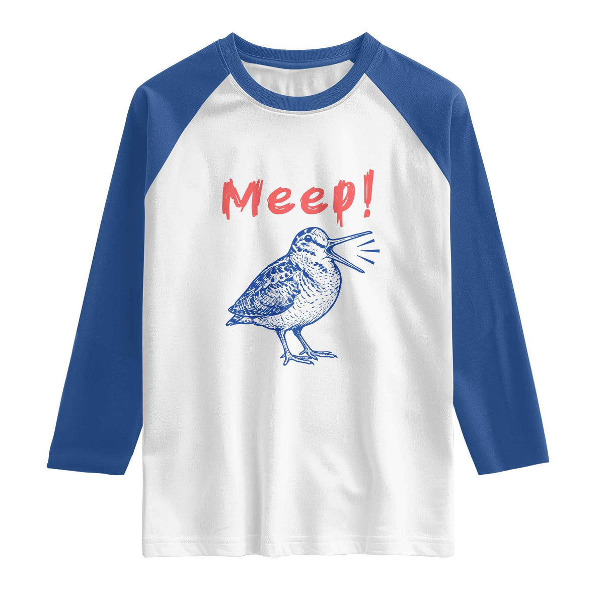 Meep Woodcock Raglan Shirt Cute Bird Meme TS14 White Royal Print Your Wear