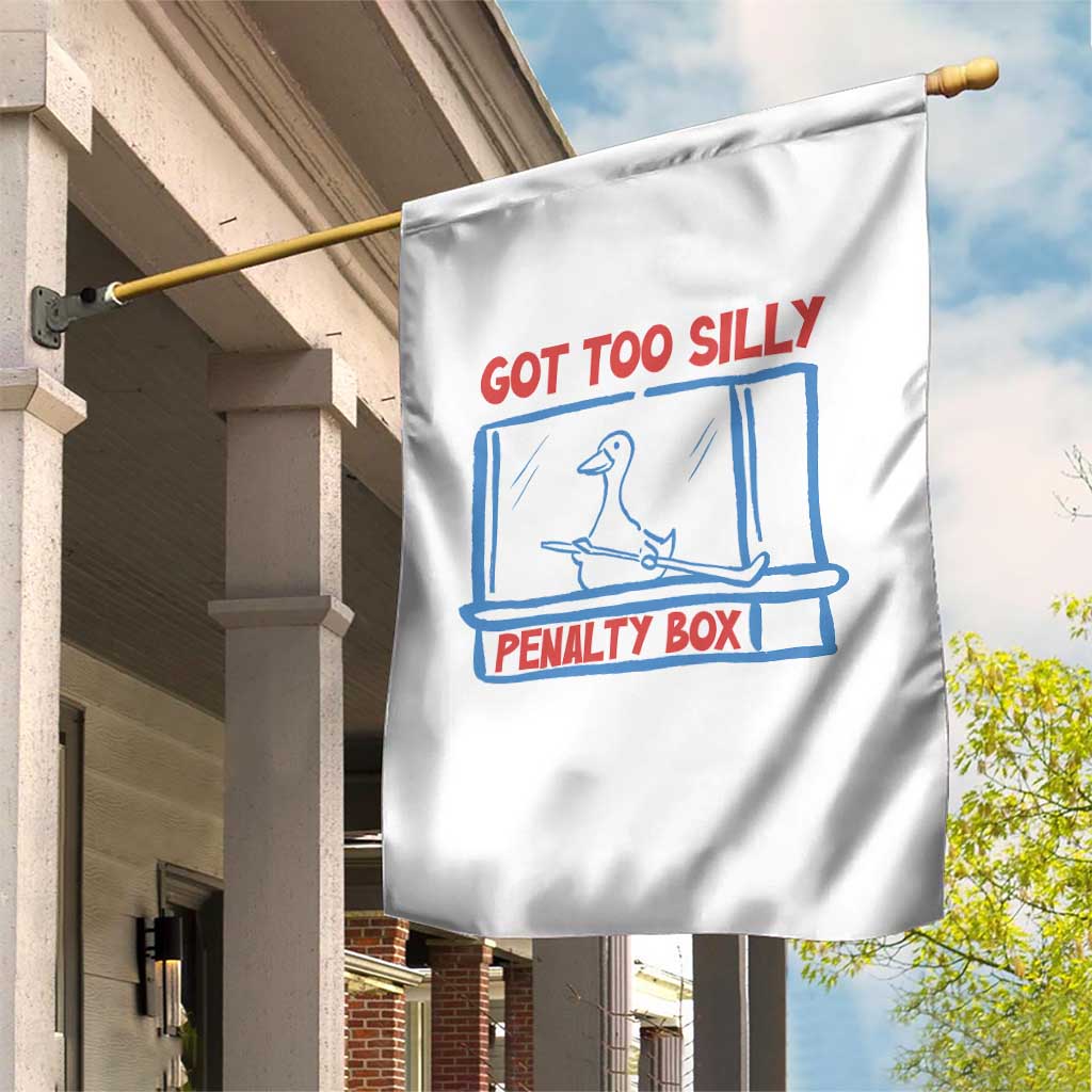 Hockey Got Too Silly Penalty Box Garden Flag Silly Goose Meme TS14 Print Your Wear
