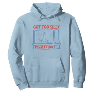 Hockey Got Too Silly Penalty Box Hoodie Silly Goose Meme TS14 Light Blue Print Your Wear