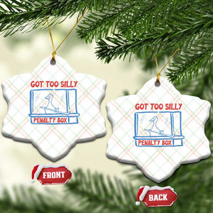 Hockey Got Too Silly Penalty Box Ceramic Ornament Silly Goose Meme TS14 Print Your Wear