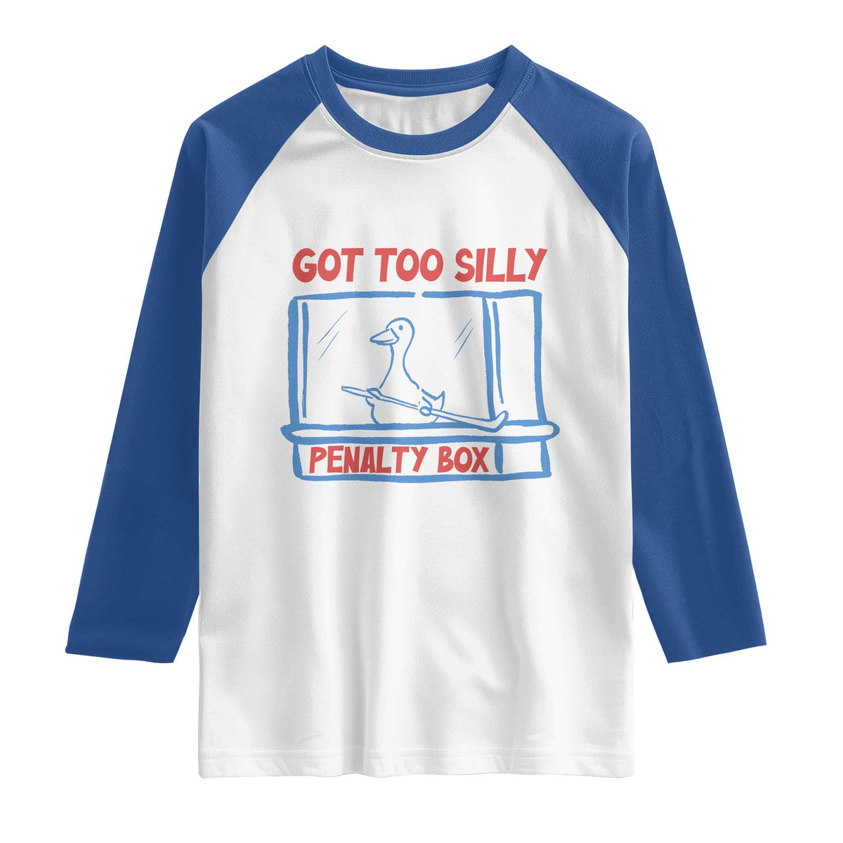 Hockey Got Too Silly Penalty Box Raglan Shirt Silly Goose Meme TS14 White Royal Print Your Wear