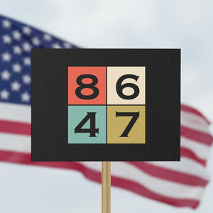 Retro Vintage 8647 Protest Sign Classic Vintage 80s Style TS14 Horizontal 18" × 24" Black Print Your Wear