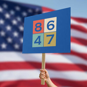 Retro Vintage 8647 Protest Sign Classic Vintage 80s Style TS14 Horizontal 18" × 24" Blue Print Your Wear
