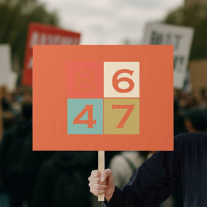 Retro Vintage 8647 Protest Sign Classic Vintage 80s Style TS14 Horizontal 18" × 24" Orange Print Your Wear
