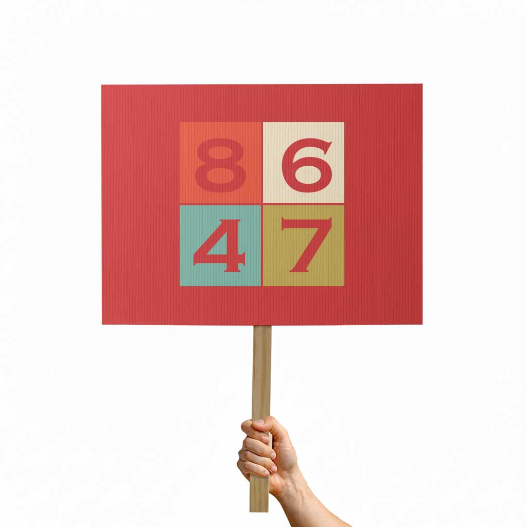 Retro Vintage 8647 Protest Sign Classic Vintage 80s Style TS14 Horizontal 18