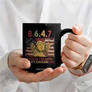 Funny 8647 Coffee Mug Taco Trump Always Chickens Out TS14 Print Your Wear