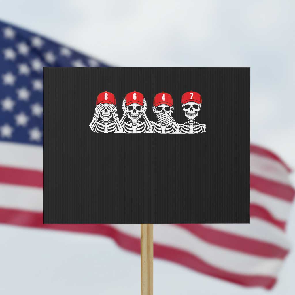 86 47 Subtle Anti FDT Protest Sign Funny Skeleton Wearing Hat Sarcastic Political TS14 Horizontal 18