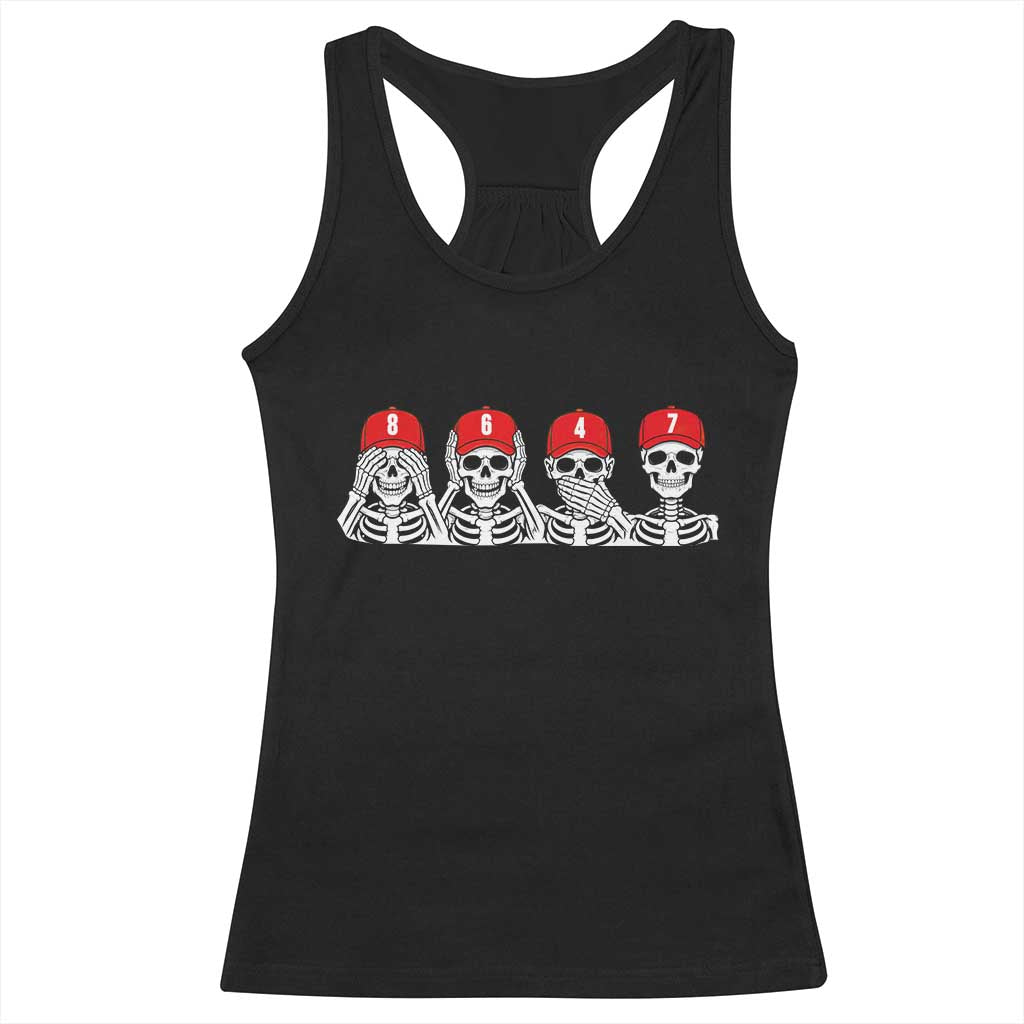 86 47 Subtle Anti FDT Racerback Tank Top Funny Skeleton Wearing Hat Sarcastic Political TS14 Black Print Your Wear