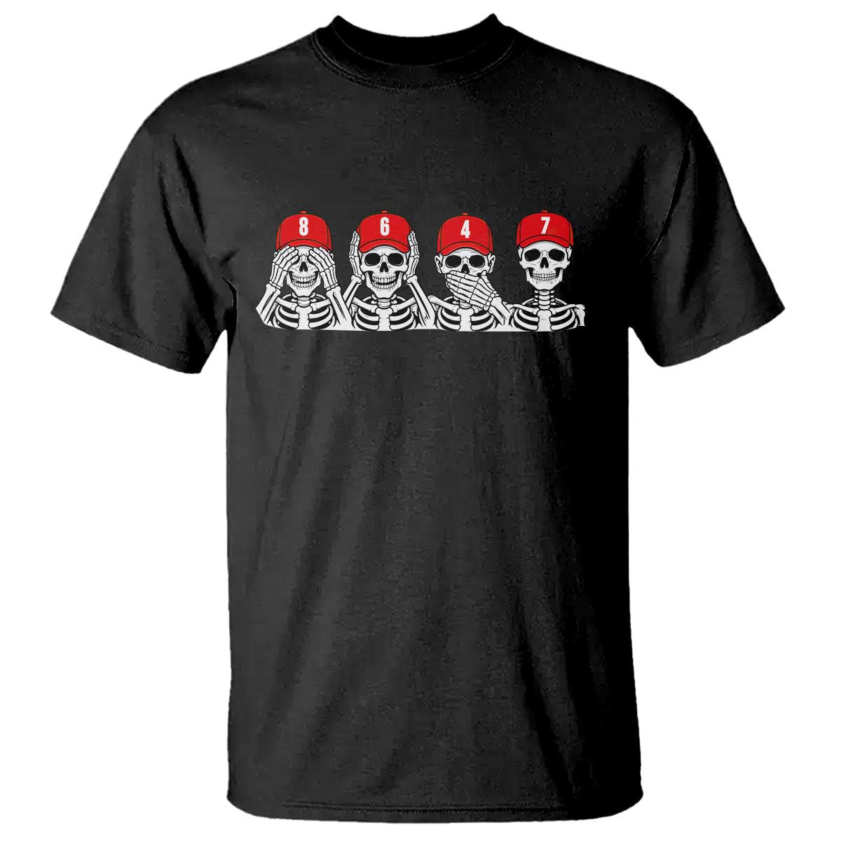 86 47 Subtle Anti FDT T Shirt Funny Skeleton Wearing Hat Sarcastic Political TS14 Black Print Your Wear