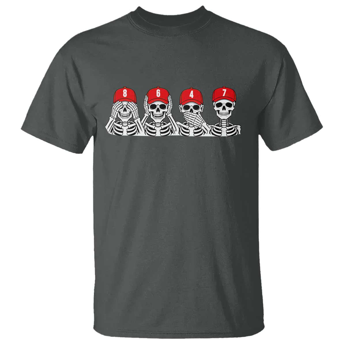 86 47 Subtle Anti FDT T Shirt Funny Skeleton Wearing Hat Sarcastic Political TS14 Dark Heather Print Your Wear