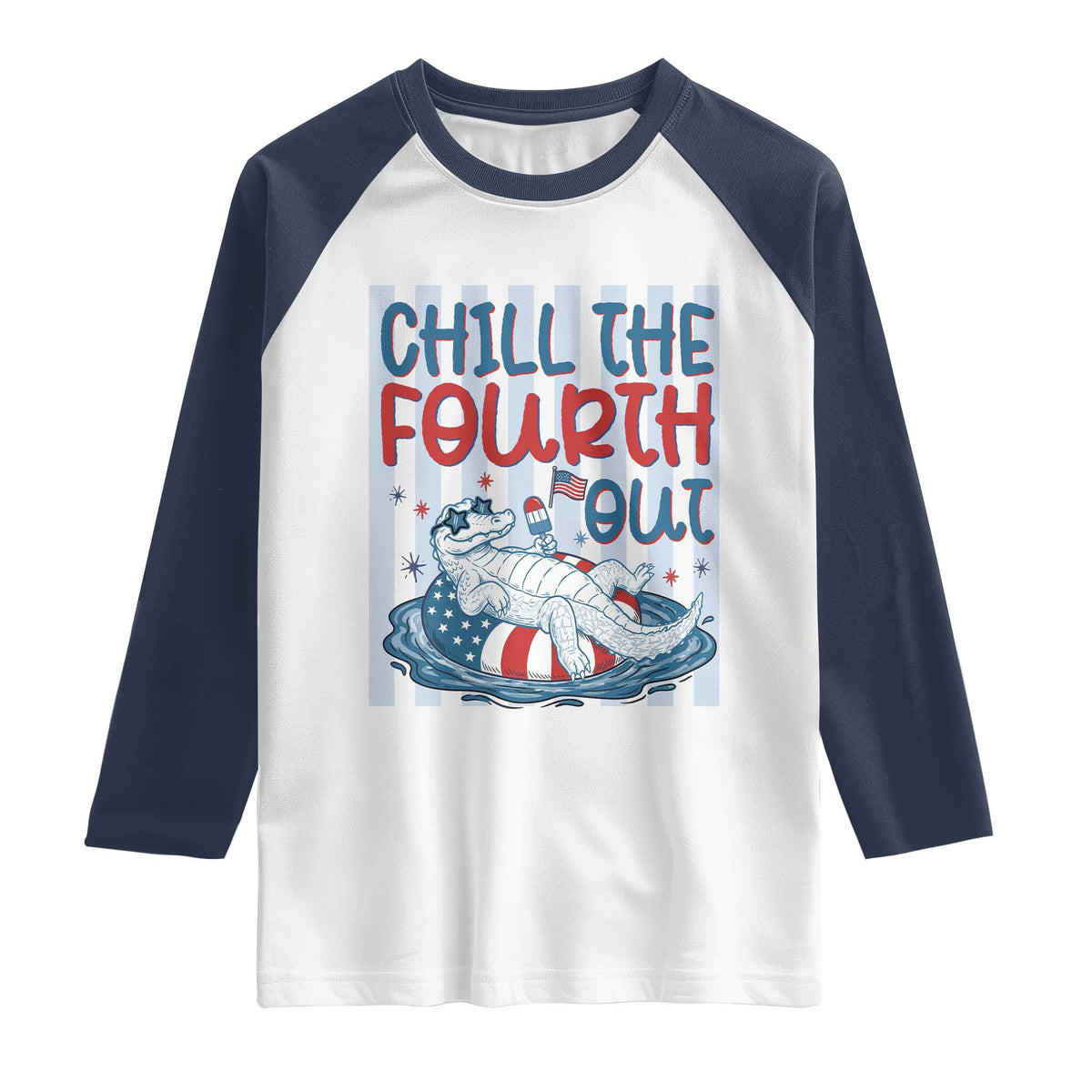 Chill The Fourth Out Raglan Shirt Funny Alligator 4th Of July TS14 White Navy Print Your Wear