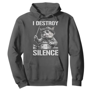 Funny Cat Rock Band Drummer Hoodie I Destroy Silence TS14 Dark Heather Print Your Wear