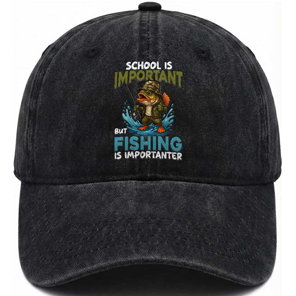 School Is Important But Fishing Is Important Washed Cotton Baseball Cap Funny Bass Fishing TS14 Washed Cap Universal Fit Black Print Your Wear
