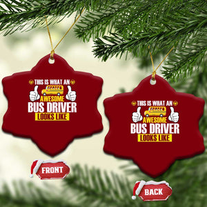 Funny School Bus Driver Ceramic Ornament This Is What An Awesome Bus Driver Looks Like TS14 Print Your Wear