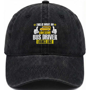Funny School Bus Driver Washed Cotton Baseball Cap This Is What An Awesome Bus Driver Looks Like TS14 Washed Cap Universal Fit Black Print Your Wear