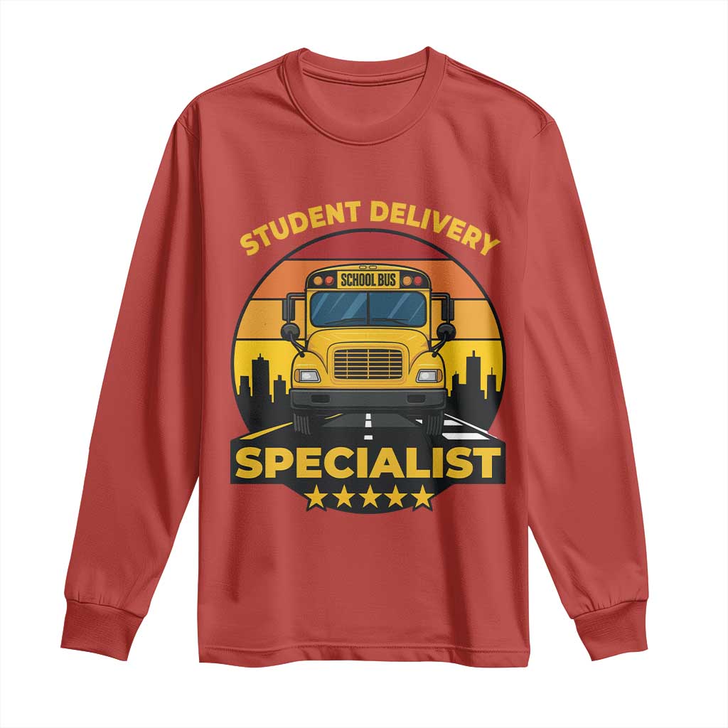 School Bus Driver Long Sleeve Shirt Student Delivery Specialist TS14 Red Print Your Wear