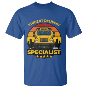 School Bus Driver T Shirt Student Delivery Specialist TS14 Royal Blue Print Your Wear