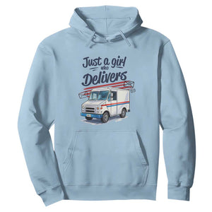 Funny Postal Worker Hoodie Just A Girl Who Delivers TS14 Light Blue Print Your Wear