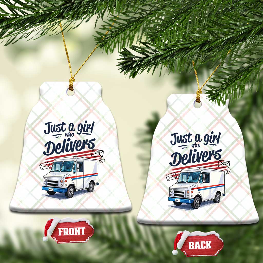 Funny Postal Worker Ceramic Ornament Just A Girl Who Delivers TS14 Print Your Wear