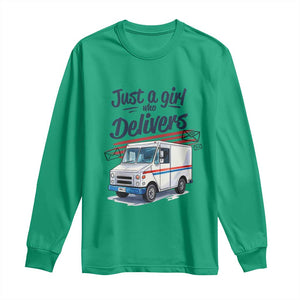 Funny Postal Worker Long Sleeve Shirt Just A Girl Who Delivers TS14 Irish Green Print Your Wear