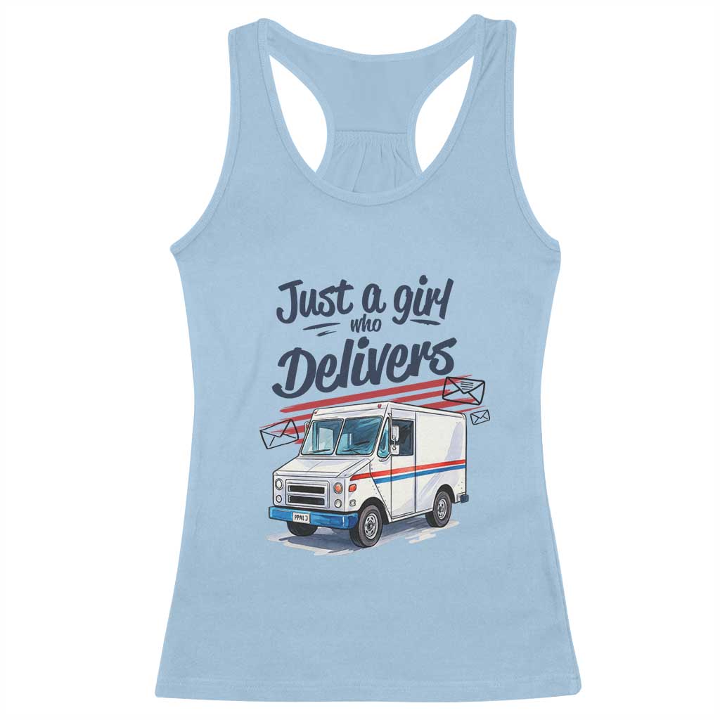 Funny Postal Worker Racerback Tank Top Just A Girl Who Delivers TS14 Light Blue Print Your Wear