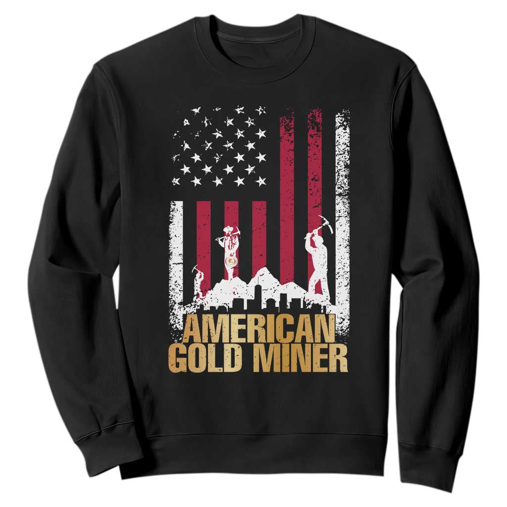 Gold Miner Patriotic American Flag Sweatshirt TS14 Black Print Your Wear