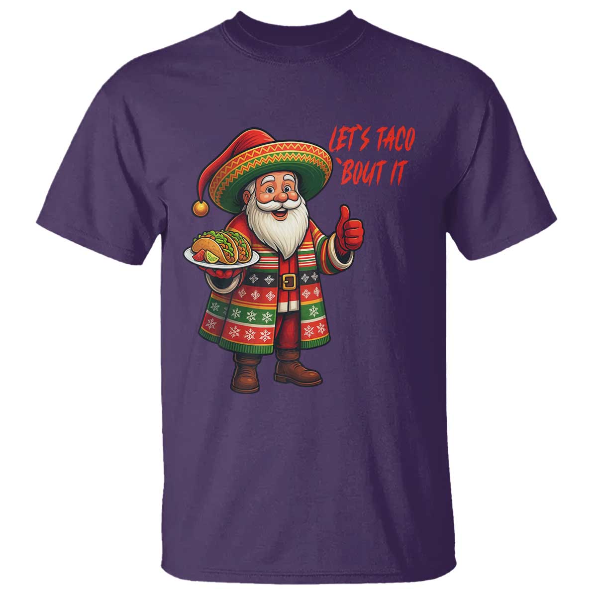 Funny Santa Taco Mexican T Shirt Let Us Taco About It TS14 Purple Print Your Wear