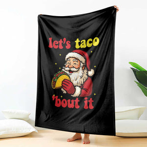 Funny Santa Taco Throw Blanket Let Us Taco About It TS14 Print Your Wear