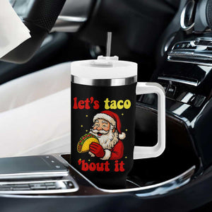 Funny Santa Taco Tumbler With Handle Let Us Taco About It TS14 Print Your Wear