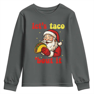 Funny Santa Taco Youth Sweatshirt Let Us Taco About It TS14 Dark Heather Print Your Wear