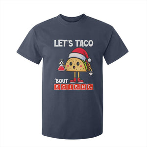 Funny Taco Mexican Christmas T Shirt For Kid Let Us Taco About Science TS14 Navy Print Your Wear