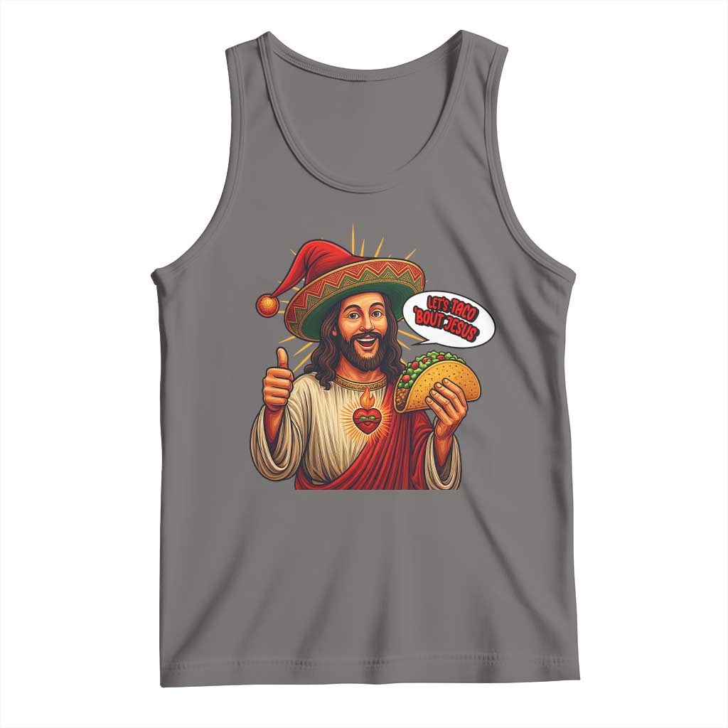 Funny Jesus Taco Mexican Tank Top Let Us Taco About Jesus TS14 Deep Heather Print Your Wear